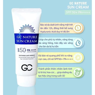 Kem Chống Nắng GC Nature Sun Cream SPF 50+ PA++++ 60ml.Kem Chống Nắng Nâng Tone,Dưỡng Da Hàn Quốc