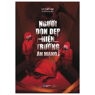 Sách - Người Dọn Dẹp Hiện Trường Án Mạng