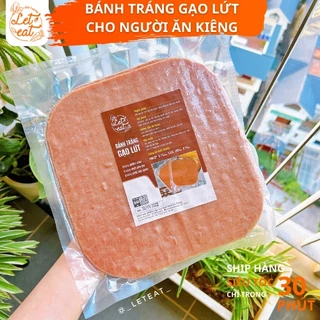 Bánh Tráng Gạo Lứt Let'eat Healthy Food ăn kiêng giảm cân healthy eatclean 500g