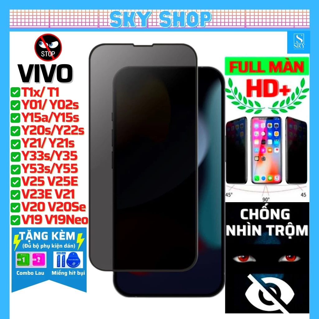 Cường lực chống nhìn trộm Vivo Y12s T1x T1 Y30 Y15a Y15s Y35 Y55 Y33s Y22s Y16 Y21 Y21s Y02s Y01 Y20s V25 V25e V23e V21