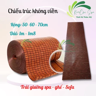 [1m-1m8] Chiếu trúc không viền trải giường spa, giường gội, ghế, sofa | Chiếu trúc spa