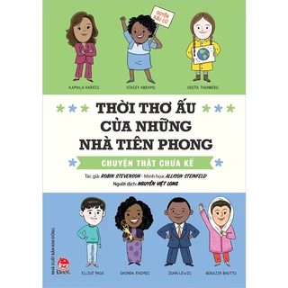 Sách - Thời thơ ấu của những nhà tiên phong - Chuyện thật chưa kể