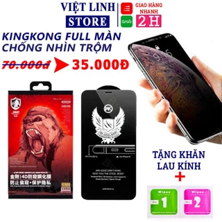 Cường lực chống nhìn trộm kingkong, kính cường lực chống nhìn trộm iphone 7 plus - 11 12 13 14/pro/max/promax