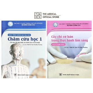 Sách - Combo Châm Cứu Học Và Cấy Chỉ Cơ Bản Trong Thực Hành Lâm Sàng Tmos