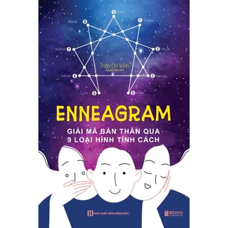 Sách - Ennegram: Giải mã bản thân qua 9 loại hình tính cách