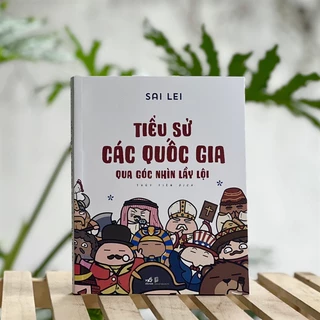 Sách - Tiểu Sử Các Quốc Gia Qua Góc Nhìn Lầy Lội