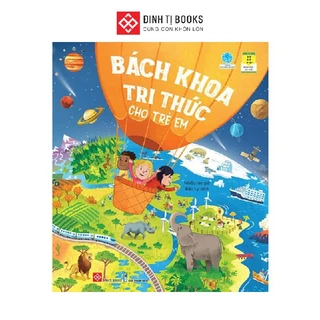 Sách - Bách khoa tri thức cho trẻ em - Bách khoa tri thức kèm hình minh họa cho trẻ từ 3 tuổi - Đinh Tị Books