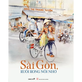 Sách: Sài Gòn ruổi rong nỗi nhớ