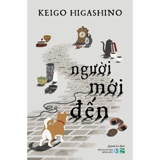 Sách - Người Mới Đến - Keigo Higashino