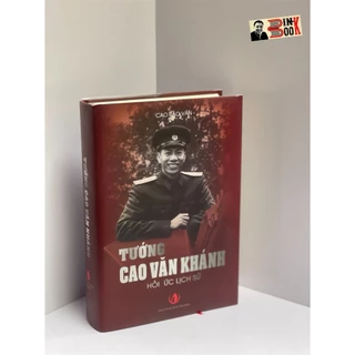 Sách - (bìa cứng) TƯỚNG CAO VĂN KHÁNH: Hồi ức lịch sử – Cao Bảo Vân – Phương Nam Book – NXB Tri Thức