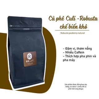 CÀ PHÊ CULI 100% ROBUSTA PEABERRY NGUYÊN CHẤT RANG VỪA RIV COFFEE - 250GR / 500GR / 1KG