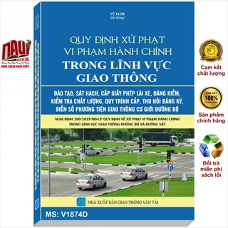 Sách Quy Định Xử Phạt Vi Phạm Hành Chính Trong Lĩnh Vực Giao Thông - V1874D