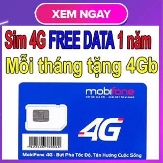 Sim 4G Mobifone Free 1 Năm Truy Cập Không Mất Phí Mỗi Tháng Có 4Gb Tốc Độ Cao - SIm Sinh Viên giá rẻ