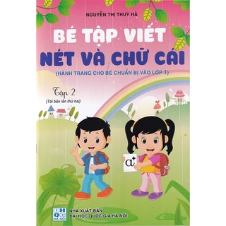 Sách - Bé tập viết nét và chữ cái tập 2 (Hành trang cho bé chuẩn bị vào lớp 1)