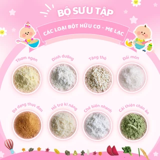 Các loại bột hữu cơ làm bánh cho bé ăn dặm, bột mì bột bắp bột năng bột gạo