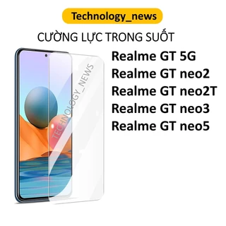 Cường lực Realme gt neo 5, gt neo 3, gt neo 2, gt neo 2t kính trong suốt tặng kèm giấy lau màn hình