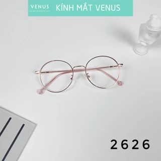 Gọng kính cận kim loại siêu nhẹ VENUS dáng mắt tròn 2626 - Lắp mắt cận theo yêu cầu