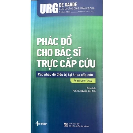 Sách - Phác đồ cho bác sĩ trực cấp cứu 2022