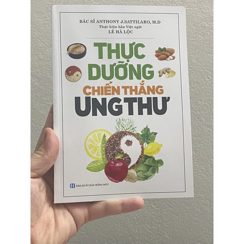 Sách - Thực Dưỡng Chiến Thắng Ung Thư