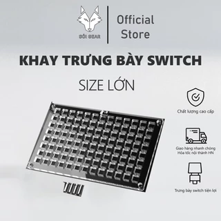 Khay trưng bày switch Kelowna 36/60/104 slot | Switch Tester Kelowna | Chất liệu Mica