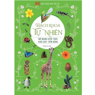 Sách Đông A: Bách Khoa Cho Trẻ Em – Bách Khoa Tự Nhiên