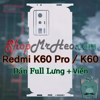 Dán Dẻo PPF Full Sau Lưng Viền Redmi K60 Pro - Redmi K60 - Poco F5 Pro (Trong Và Nhám) - PPF 4 Lớp Dễ Dán