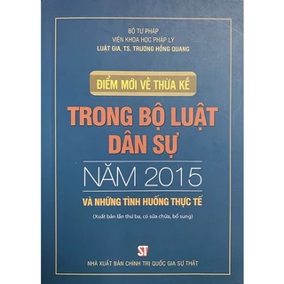 Sách - Điểm mới về thừa kế trong Bộ luật Dân sự năm 2015 và những tình huống thực tế