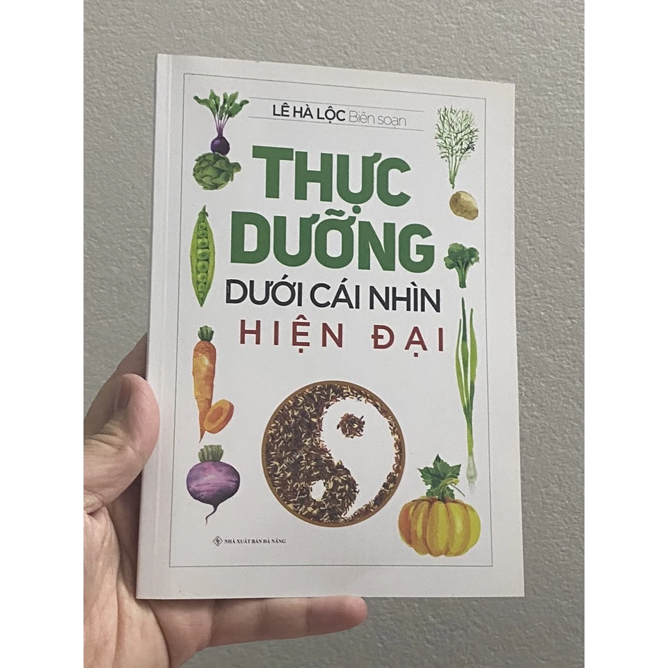 Sách - Thực Dưỡng Dưới Cái Nhìn Hiện Đại