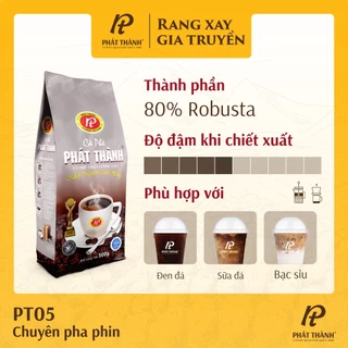 Cà phê Phát Thành PT05 - Gói 500g