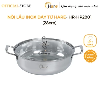 Nồi lẩu inox đáy từ 3 lớp HR - HP2801 (28cm) - Thương hiệu Hare - lỗi 1 đổi 1