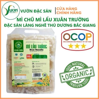 Mì lẩu mỳ gạo chũ Xuân Trường (Túi 1kg) đặc sản Bắc Giang mì phở đạt tiêu chuẩn xuất khẩu Nhật Bản - giadunggiare.vn