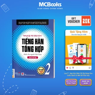 Sách - Tiếng Hàn tổng hợp dành cho người Việt Nam- sách bài tập sơ cấp 2 - Mcbooks Sài Gòn