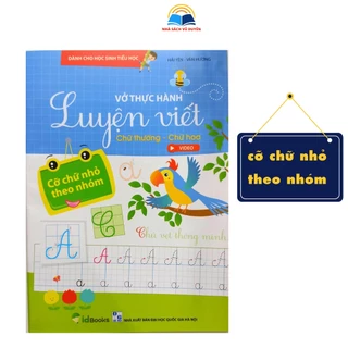 Sách - Vở Thực Hành Luyện Viết Chữ Thường, Chữ Hoa (Cỡ Nhỏ) - Dành Cho Học Sinh Tiểu Học