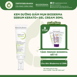 Kem dưỡng giảm mụn Bioderma Sebium Kerato+ Gel-cream 30ml