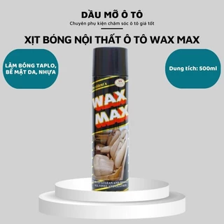 Chai Xịt Đánh Bóng Da Cao Cấp Và Làm Sạch Nội Thất Ô Tô WAX MAX 450ml MADE IN THAI LAN- Dầu Mỡ Ôtô