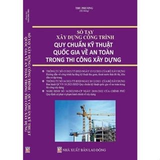 Sách - Sổ tay xây dựng công trình, quy chuẩn kỹ thuật quốc gia về an toàn trong thi công xây dựng