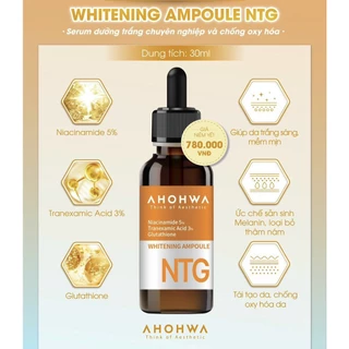 [ HÀNG CÔNG TY] Whitening Ampoule NTG: Tinh chất dưỡng trắng chuyên nghiệp và chống oxy hoá