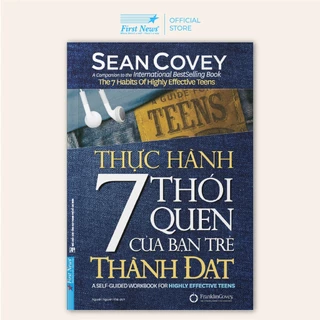 Sách Thực Hành 7 Thói Quen Của Bạn Trẻ Thành Đạt - First News - FIN