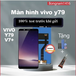 Màn hình thay thế cho vivo Y79 V7 Plus LCD 1716 1850 Y79A tặng kèm bộ sửa và keo dán b7000.