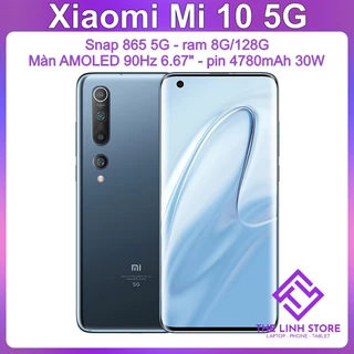 Điện thoại Xiaomi Mi 10 5G màn AMOLED 90Hz - Snap 865 ram 8G 128G