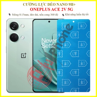 Dán cường lực dẻo nano cho OnePlus Ace 2V 5G