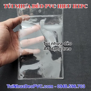 Túi nhựa dẻo PVC dạng A6 - Có làm phần dư ra để treo