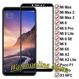 Kính Full màn cho Xiaomi Mi max 2 3 Poco F1 F2 Pro X3 NFC Mi A2 Lite Mi 6x POCO F1 Mi 8 pro Mi9 se