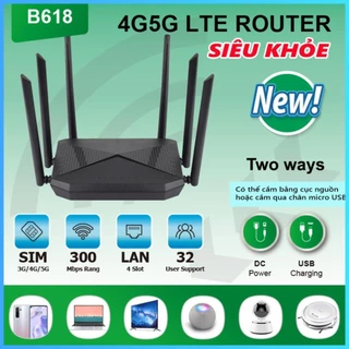 Cục phát wifi từ sim 4G, bộ phát wifi 4G 5G LTE B618 có 4 cổng WAN/LAN, 6 ăngten Siêu Khỏe, hàng cao cấp (SIÊU RẺ)