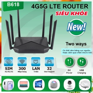 Cục phát wifi từ sim 4G, bộ phát wifi 4G LTE B618 có 4 cổng WAN/LAN, 6 ăngten Siêu Khỏe (SIÊU RẺ)