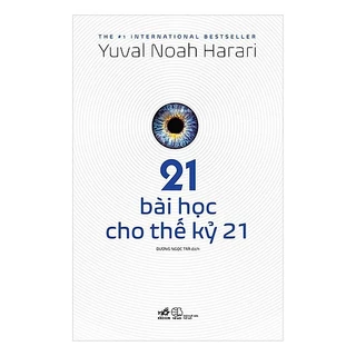 Sách - 21 Bài Học Cho Thế Kỷ 21 - Nhã Nam