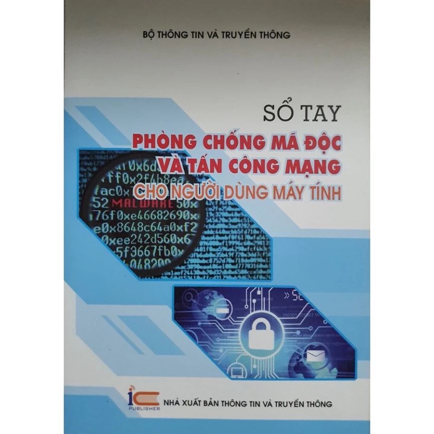 Sách - Sổ tay phòng chống mã độc và tấn công mạng cho người dùng máy tính