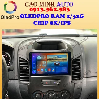 Combo màn hình OLEDPRO kèm mặt dưỡng dây nguồn zin theo xe FORD RANGER 2011-2016, màn kết nối wifi, ram 2g rom 32g