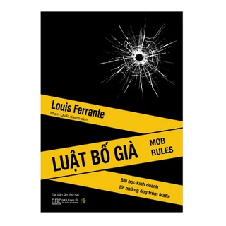 Sách Luật Bố già Bài học kinh doanh từ những ông trùm Mafia ( tái bản )