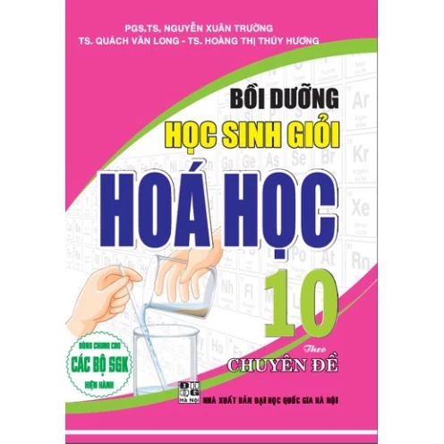 Sách - Bồi Dưỡng Học Sinh Giỏi Hóa Học 10 Theo Chuyên Đề (Biên Soạn Theo Chương Trình GDPT Mới)